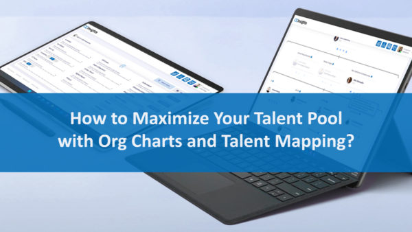 Maximizing Talent Pool with Org Charts & Mapping - OCBridge